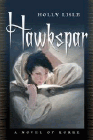 Amazon.com order for
Hawkspar
by Holly Lisle