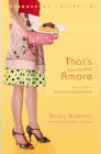 Amazon.com order for
That's (Not Exactly) Amore
by Tracey Bateman