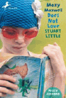 Bookcover of
Moxy Maxwell Does Not Love Stuart Little
by Peggy Gifford