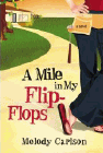 Amazon.com order for
Mile in My Flip-Flops
by Melody Carlson
